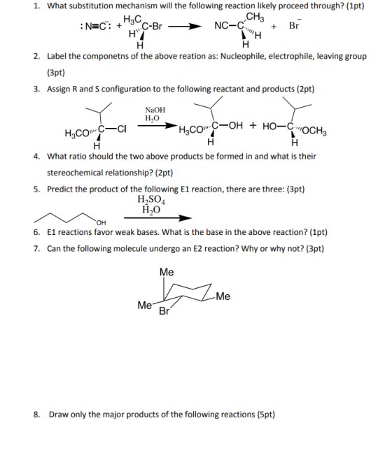 1. What substitution mechanism will the following reaction likely proceed through? (1pt) CH3 HU. : N=C: +3C-Br - NC-C WH + Br