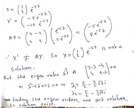 X = - (6) est 5e5t Z ,X 2 -5e -5t -10 e est Crest AY 2 sest (3) ( est 2 e 5t h x=(i)est is not a 3-24 20 A 4 x + AX. # Ay. S
