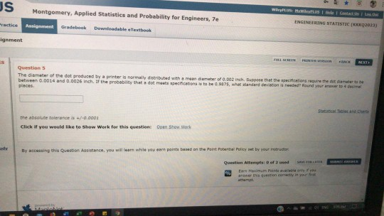 JS Montgomery, Applied Statistics and Probability for Engineers, 7e ractice ENGINEERING STATISTIC 2033) Assignment Gradebook