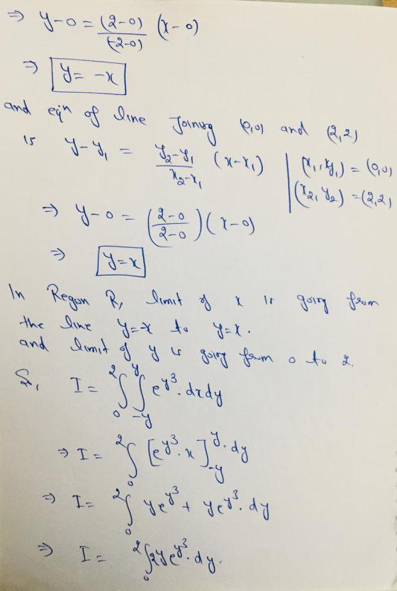y=- and eqin of y-Y Is Thy - Yi (x-x1) In Region R, limit > Y-0=(2-0) (-0) (2-0) - egn of line Joining Prod and (2, 2) Pling)