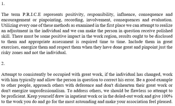 The term P.R.I.C.E represents positivity, responsibility, influence, consequence and encouragement or pinpointing, recording,