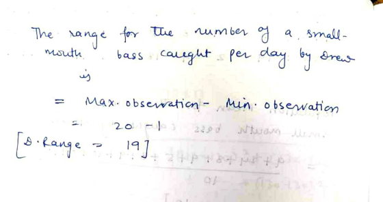 The mouth for the range number of a small- bass caught s per day by is Orew Max. obsecration- Min. obsewation 2013 220 Nu [e