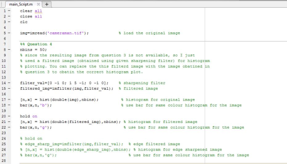 main-Script·m × 1 + clear all close all clc img=imread ( . cameraman. tif ) ; % load the original image Question 4 nbīns =