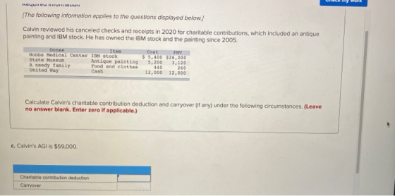 печаем на (The following information applies to the questions displayed below.) Calvin reviewed his canceled checks and recei