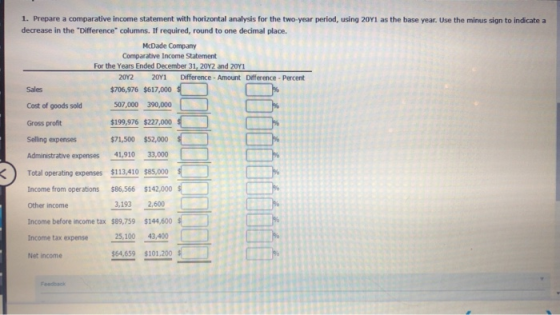 1. Prepare a comparative income statement with horizontal analysis for the two-year period, using 20Y1 as the base year. Use
