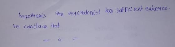 scdf fot ent evidence yothesis the psychaloaistho to condude Hrat