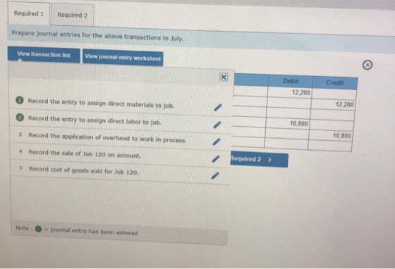 Required 1 Required 2 Prepare journal entries for the above transactions in July, View transaction list View journal entry wo