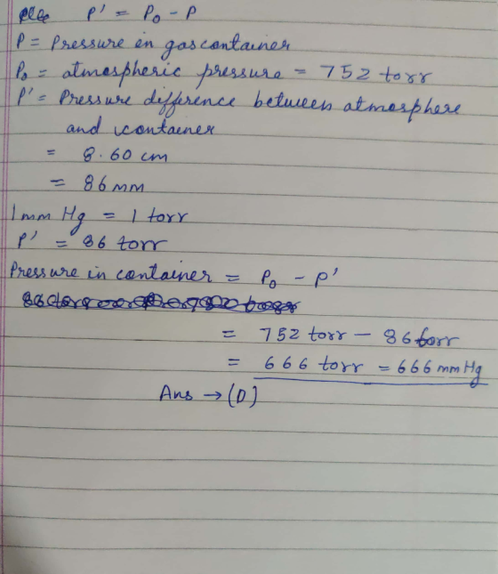 Alle Pa Po-P P = Pressure en goscontainer Po e atmospheric pressure = 752 torr P = Pressure difference between atmosphere I