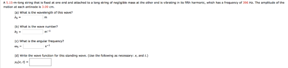 A 5.15-m-long string that is fixed at one end and attached to a long string of negligible mass at the other end is vibrating