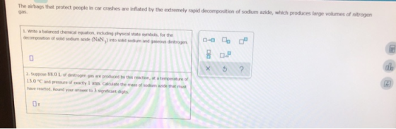 The airbags that protect people in car crashes are inflated by the extremely rapid decomposition of sodium azide, which produ
