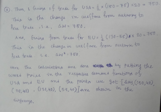 1 ② . Thus, & Gears of trade for USA = Įx (150-75] x20= 750. I This is the change in welfare from autorky to free trade. .l.e