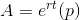 A=e^{rt}(p)