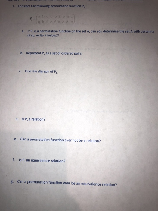1. Consider the following permutation function P, (a b c d e f g h i ghi e fac db) a. If P. is a permutation function on the