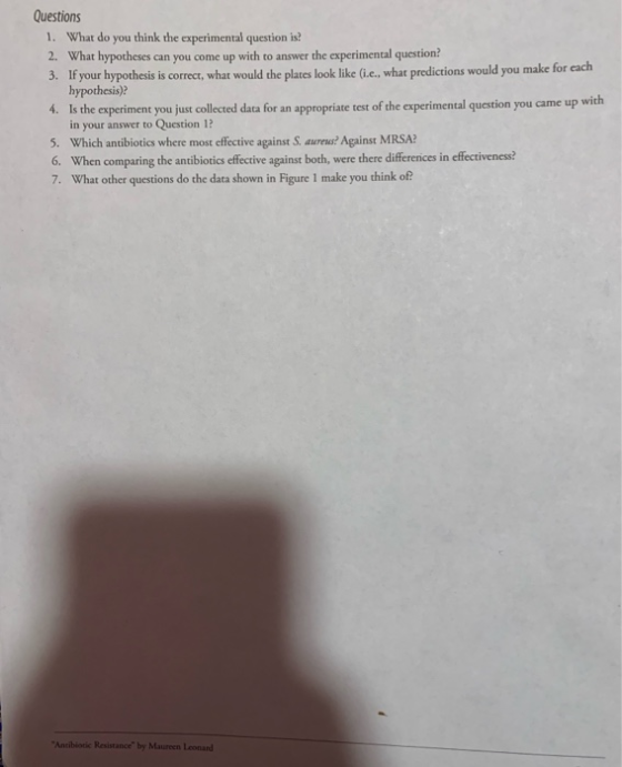 Questions 1. What do you think the experimental question is? 2. What hypotheses can you come up with to answer the experiment