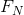 F_N