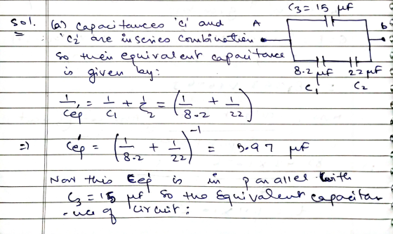 sol. A b (3= 15 ur TH (a) Capacitances c and C2 are in series combination o So their equivalent capacitance t th given by?
