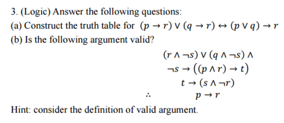 Construct the truth table for (p rightarrow r) (q