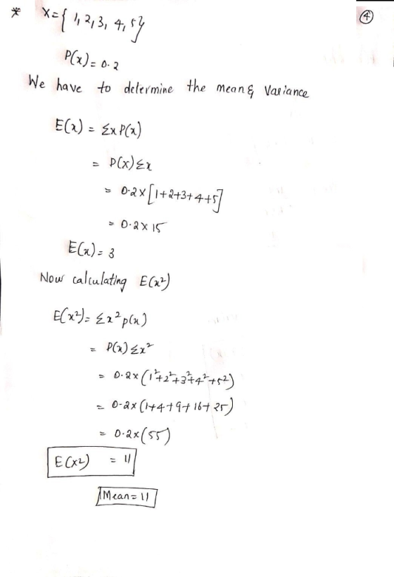 We have to delermine the meang Va lane al iance E(x)- 3 Nous caltulating E