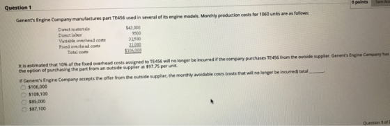 o points Question 1 Genents Engine Company manufactures part TE456 used in several of its engine models. Monthly production