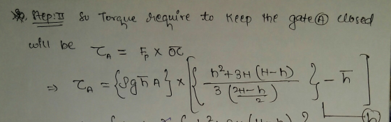 PRep.T Torque hequire to Keep the gateclbsed wf be CA X OC b2+ 3H (H-h) .- 3 (2H- No