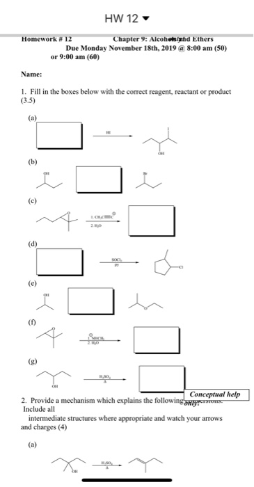 HW 12 - Homework #12 Chapter 9: Alcoholuhd Ethers Due Monday November 18th, 2019 @ 8:00 am (50) or 9:00 am (60) Name: 1. Fill