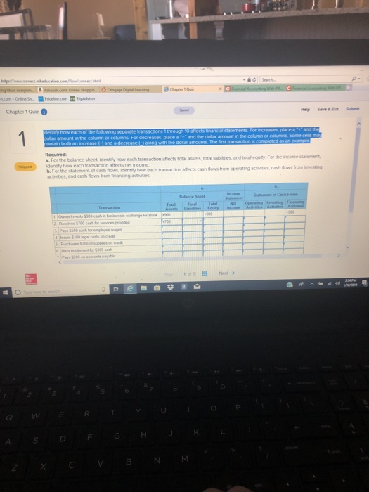 Chapter 1Q o dollar amount in the column or columns For decreases, place a -and the dolar amount in the column or columns Some cells a For the baiance sheet, idensly how each transaction affects total assets, total Sabilities, and total equity For the income statement dentfy how each transaction affects net income. b. For the statement of cash flows, identity how each transaction offects cash Sows from operating activities, cash ows from investing activities, and cash flows thom financing acivities 2 WERTYU F GH