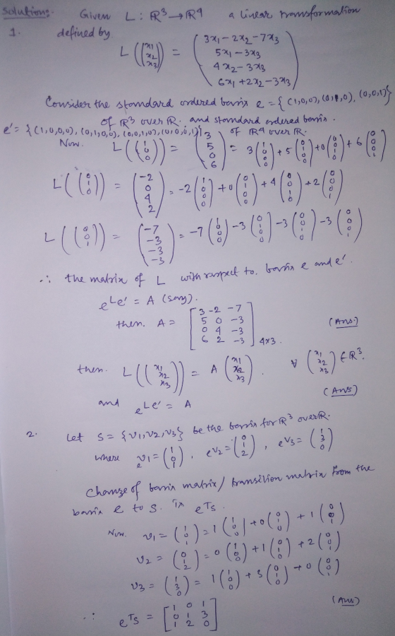 of R4 over R. Now. the matrix of L with respect to barin e and e. solutions - Given LiR²IRA a linear transformation 1. define