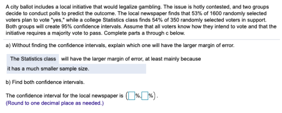 A city ballot includes a local initiative that would legalize gambling. The issue is hotly contested, and two groups decide t
