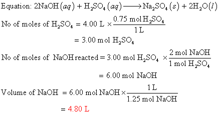 Equation: 2NaOH(aq) + H250,(aq) →→ Na,so. (s) + 2H,0(1) No of moles of H,50. = 4.00 L 00 10.75 mol H250, - 1L = 3.00 mol H2SO