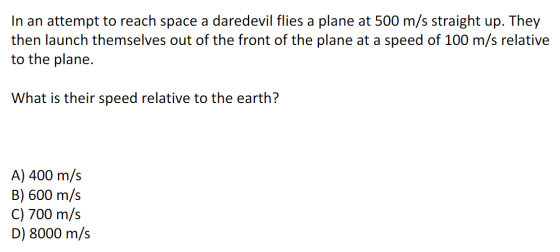 In an attempt to reach space a daredevil flies a plane at 500 m/s straight up. They then launch themselves out of the front o