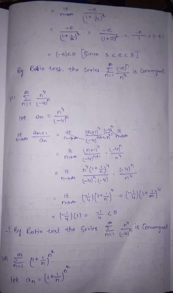 (1+0) = (-eko [since 2 LeL3] By Robio test, the series of ces is convergent ->06 - 4*)(1) - a By Ratio test the Series co I t