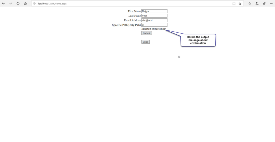 6 → 0 a 0 localhost:12016/Home.aspx h D ... First Name Rajgor Last Name Viral Email Address abc@abd Specific Path(Only Path)
