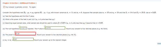Chapter 10 Section 1 Additional Problem 1 Your answer is partially correct. Try again. Consider the hypothesis test Ho : 41 =