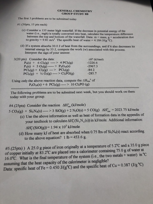 GENERAL CHEMISTRY GROUP STUDY SB The first 3 problems are to be submitted today. #1.(30pts, 15 pts each) (c) Consider a 135 m