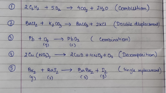 2CH2 + 502 4602 + 2420 (combustion) Ballet K₂ coz Bacaz + 2kQ (Double displacement) © © Pb + y => Pboz ( combination) 26 (N0-