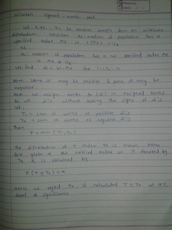 PAGE NO DATE ldilcoxon--. Signed rank test Consider Hoi median of populciltom N.S edidn Heme Same di mey he posiHue uliue oassime to cu Lo+ unks to usithouh taleine the igns of ais li 2 s Tie sum of ninis of pasitive olis Then Tamin (TTe) Henco