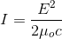 I = \frac{E^2}{2 \mu_o c}