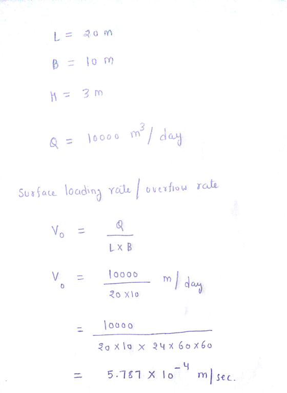 h= 3m Q = 10000 m3/d daj Surface loadina raa |oveiou rala 0 Lx B V0 o000m じ o0 oo 5.18 X lo mse