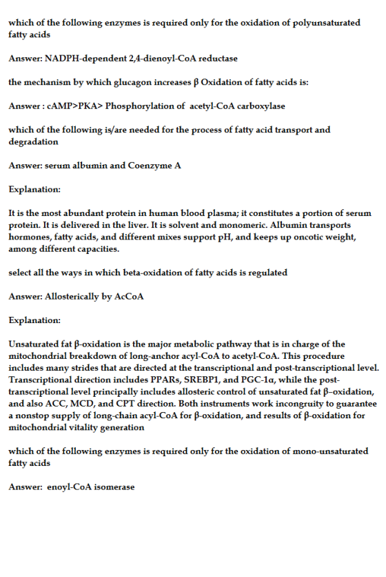 which of the following enzymes is required only for the oxidation of polyunsaturated fatty acids Answer: NADPH-dependent 2,4-