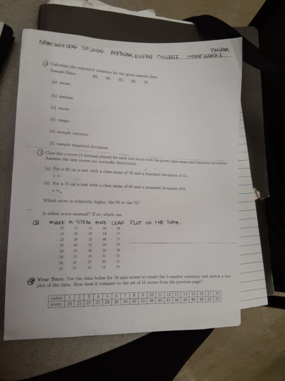 MtM204004 SP-2020 MEDGAR. EVERS C PILGRIM LEDGMR EVERS COLLEGE HOME WORKE Calculate the requested statistics for the given m