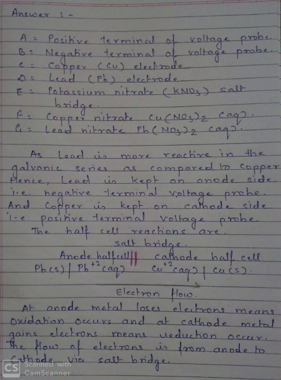 Answer 1 - A = Positive terminal of voltage probe B = Negative terminal of voltage probe. - Copper (cu) electrode Da Lead (Pb