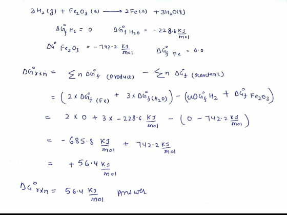 3H2 (g) + Fe2O3 (8) > 2 Fe(s) + 3H2013) scha = 0 Dis hzo = - 228-6 Key sa Fe, O3 = -74202 tot en Baja Fe = 0.0 Diren - Enost