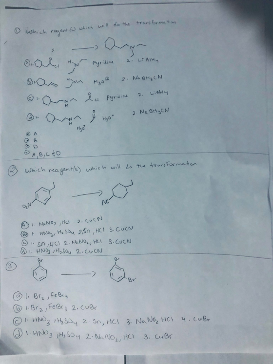 transformation which regent (s) which will do the ear Pyridine 2. Li Ally 6 2. Na BH₂ CN Min Ho@ la pyridine 2. LiAlly 2. Na