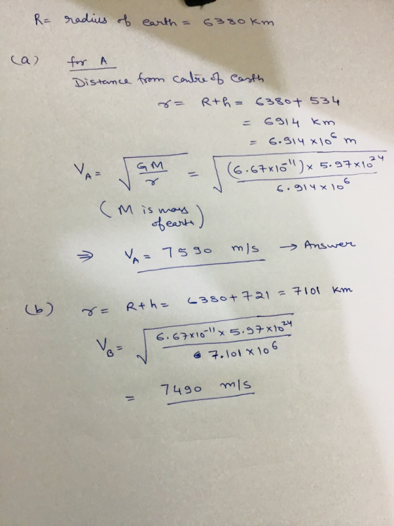 R= radius of earth = 6380 km ca for A Distance from contre of Carth r= Rth= 63801 534 = 6914 km = 6.914x10cm [ (6.67*10) x 5