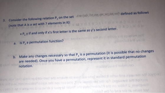 3. Consider the following relation P, on the set ab,5t, og 97, rc,ta, za} defined as follows (note that A is a set with 7 ele