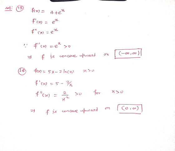 sol ② fear = 4te? fcm) = fCO) = exc fCH) =so f is concave upward * on (-60, coll fox) = 5x = 2 | () 2( >> #(91) = 5 -% f