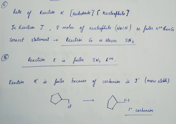 Rate Reaction « [suekstrake ] [ nucleopbile ? In Reaction J, 8 moles of nucleophile (NaCN) so faster estn than G correct stat