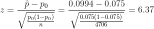 P-Po 0.0994 - 0.075 0.075(1-0.075) 4706 = 6.37 po(1-po)