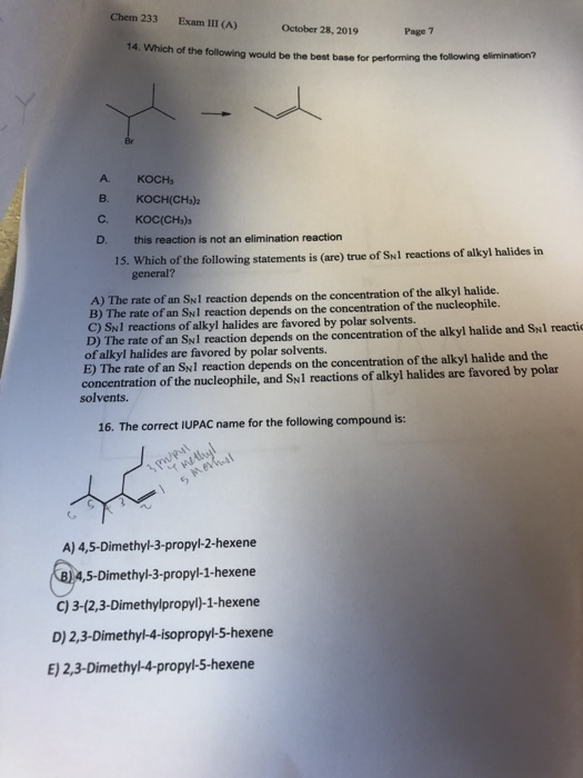 Chem 233 Exam III (A) October 28, 2019 Page 7 14. Which of the following would an of the following would be the best base for