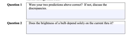 Question 1 Were your two predictions above correct? If not, discuss the discrepancies. Question 2 Does the brightness of a bu